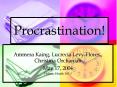 Procrastination! PowerPoint PPT Presentation