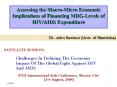 Assessing the MacroMicro Economic Implications of Financing MDGLevels of HIVAIDS Expenditure PowerPoint PPT Presentation
