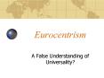 Eurocentrism PowerPoint PPT Presentation