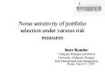 Noise sensitivity of portfolio selection under various risk measures PowerPoint PPT Presentation