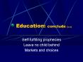 Education: conclude 425 PowerPoint PPT Presentation