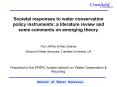 Societal responses to water conservation policy instruments: a literature review and some comments o PowerPoint PPT Presentation