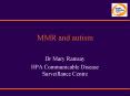 MMR and autism PowerPoint PPT Presentation
