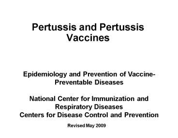 Pertussis and Pertussis Vaccines