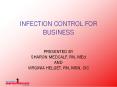 INFECTION CONTROL FOR BUSINESS PowerPoint PPT Presentation