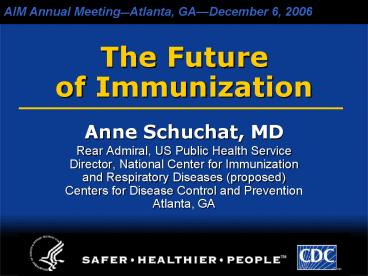 The Future of Immunization