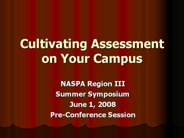 Cultivating Assessment on Your Campus