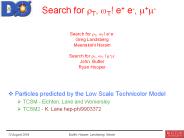 Search for T, T e e,