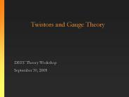 Twistors and Gauge Theory
