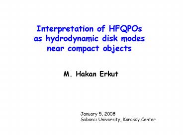 Interpretation of HFQPOs as hydrodynamic disk modes near compact objects