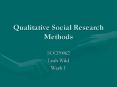 Qualitative Social Research Methods PowerPoint PPT Presentation
