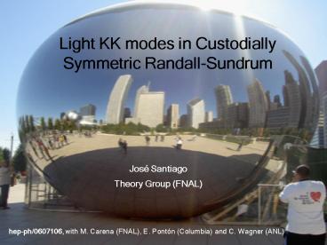 Light KK modes in Custodially Symmetric RandallSundrum