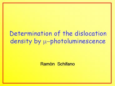 Determination of the dislocation density by mphotoluminescence