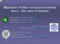 Migration of Intex resources towards NooJ the case of Serbian PowerPoint PPT Presentation