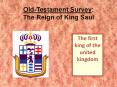 Old-Testament Survey: The Reign of King Saul PowerPoint PPT Presentation
