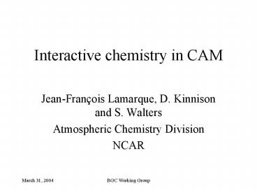 Interactive chemistry in CAM