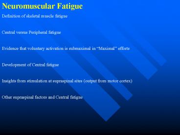 Neuromuscular Fatigue