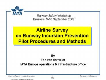 Airline Survey on Runway Incursion Prevention Pilot Procedures and Methods