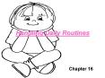 Handling Daily Routines PowerPoint PPT Presentation