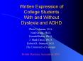 Written Expression of College Students With and Without Dyslexia and ADHD PowerPoint PPT Presentation