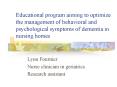 Educational program aiming to optimize the management of behavioral and psychological symptoms of de PowerPoint PPT Presentation