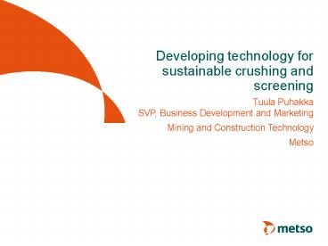 Developing technology for sustainable crushing and screening