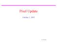Pixel Update PowerPoint PPT Presentation