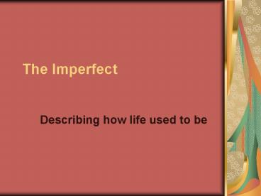 The Imperfect