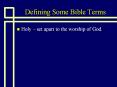 Defining Some Bible Terms PowerPoint PPT Presentation