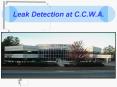 Leak Detection at C.C.W.A. PowerPoint PPT Presentation
