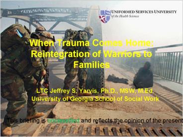 LTC Jeffrey S. Yarvis, Ph.D., MSW, M.Ed.