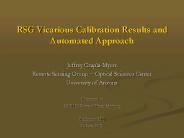 RSG Vicarious Calibration Results and Automated Approach