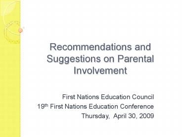 Recommendations and Suggestions on Parental Involvement