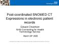 Postcoordinated SNOMED CT Expressions in electronic patient records PowerPoint PPT Presentation