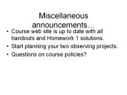 Miscellaneous announcements