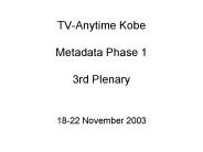 TVAnytime Kobe Metadata Phase 1 3rd Plenary