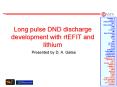 Long pulse DND discharge development with rtEFIT and lithium PowerPoint PPT Presentation