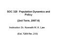 SOC 320 Population Dynamics and Policy 2nd Term, 20078 PowerPoint PPT Presentation