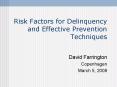 Risk Factors for Delinquency and Effective Prevention Techniques PowerPoint PPT Presentation