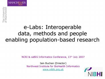 eLabs: Interoperable data, methods and people enabling populationbased research