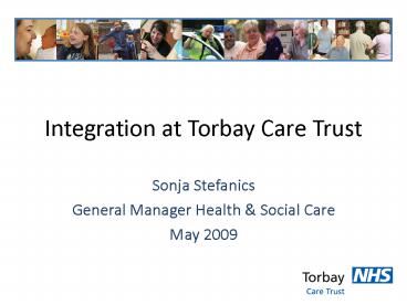 Integration at Torbay Care Trust