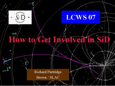 How to Get Involved in SiD