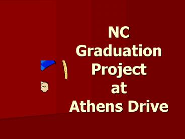 NC Graduation Project at Athens Drive