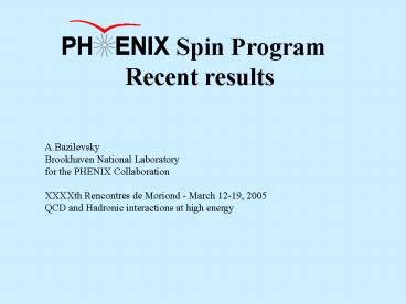 PHENIX Spin Program Recent results