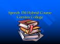 Speech 150 Hybrid Course Cerritos College PowerPoint PPT Presentation