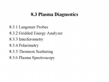 8.3 Plasma Diagnostics