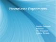 Photoelastic Experiments PowerPoint PPT Presentation
