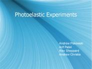 Photoelastic Experiments