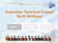 Australian Technical College North Brisbane PowerPoint PPT Presentation