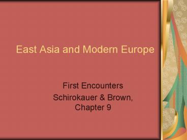 East Asia and Modern Europe
